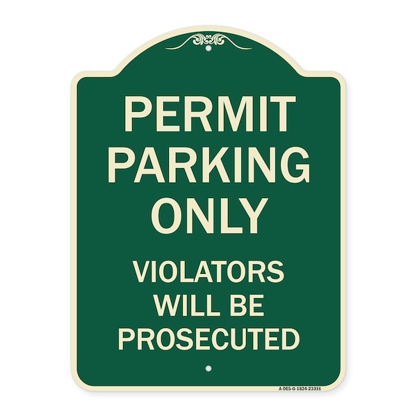 Permit Parking Violators Will Prosecuted Heavy-Gauge Aluminum Sign, 24" x 18", G-1824-23316